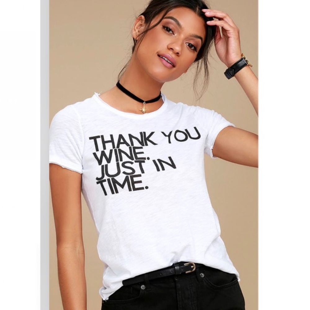 Chaser•Thank You Wine Just In Time T-Shirt•NWT